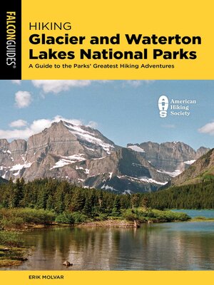 cover image of Hiking Glacier and Waterton Lakes National Parks